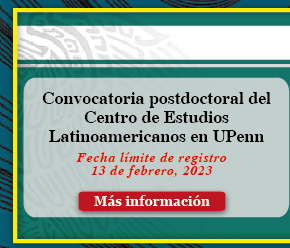 Convocatoria postdoctoral del Centro de Estudios Latinoamericanos en UPenn